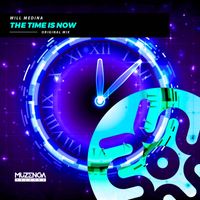 Will Medina - The Time is Now