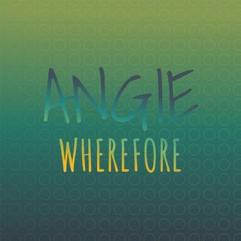 Various Artists - Angie Wherefore
