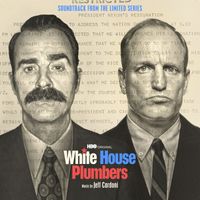 Jeff Cardoni - White House Plumbers (Soundtrack from the HBO® Original Limited Series)