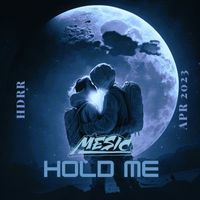 Mesic - Hold Me