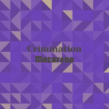Various Artists - Crimination Macarena