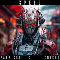 Kn1ght - SPEED (Papa Sob Remix)