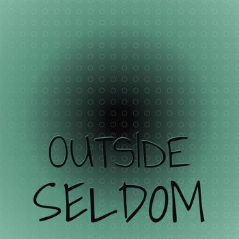 Various Artists - Outside Seldom