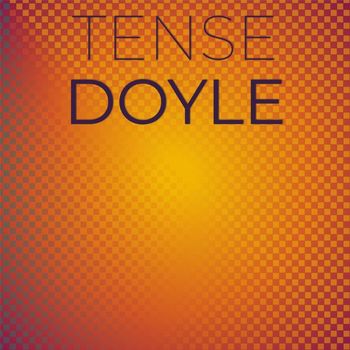 Various Artists - Tense Doyle