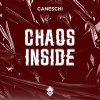 Caneschi - Chaos Inside