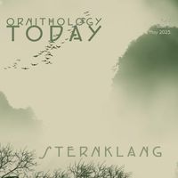 Sternklang - Ornithology Today Vol 4. Issue 3.