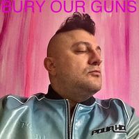 Reza - Bury Our Guns