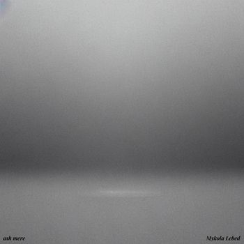 Mykola Lebed - ash mere