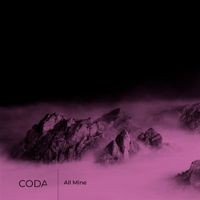 Coda - All Mine