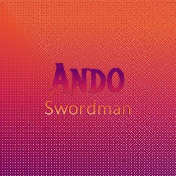Various Artists - Ando Swordman