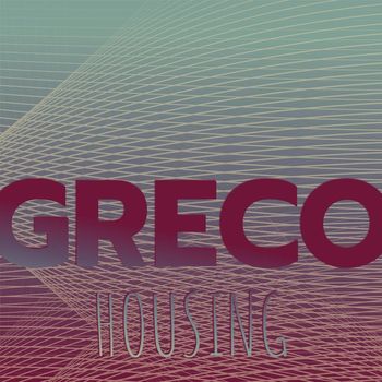 Various Artists - Greco Housing