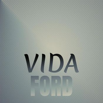 Various Artists - Vida Ford