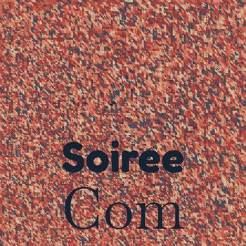 Various Artists - Soiree Com