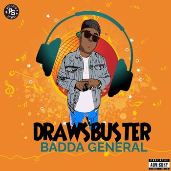 BADDA GENERAL - Drawsbuster (Explicit)