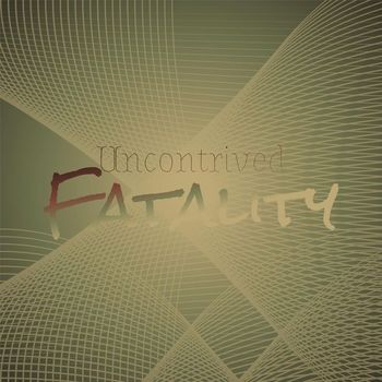 Various Artists - Uncontrived Fatality