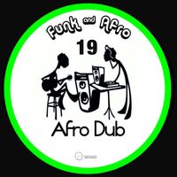 Afro Dub - Funk & Afro, Pt. 19
