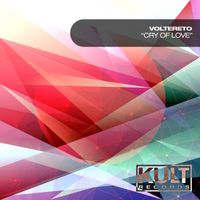 Voltereto - Kult Records Presents: Cry Of Love (Big Room Mix)