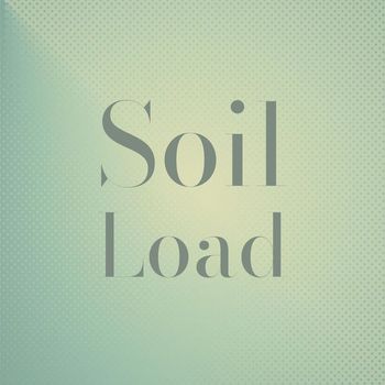 Various Artists - Soil Load