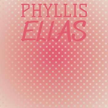 Various Artists - Phyllis Ellas