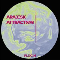 Flexi M - Arabesk Attraction (Explicit)