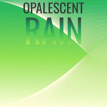 Various Artists - Opalescent Rain