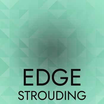 Various Artists - Edge Strouding