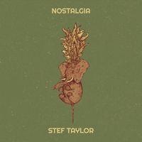 Stef Taylor - Nostalgia