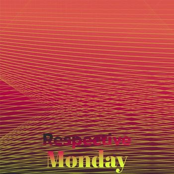 Various Artists - Respective Monday