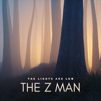 The Z Man - The Lights Are Low