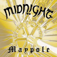 Midnight - Maypole