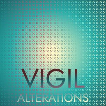Various Artists - Vigil Alterations