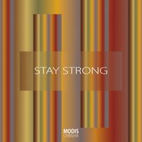 Modis Chrisha - Stay Strong