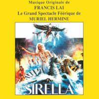Francis Lai - Sirella (Le grand spectacle féérique de Muriel Hermine) (2023 Remastered Version)