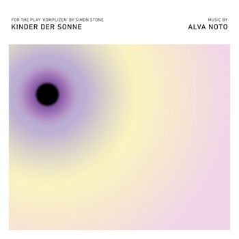 Alva Noto - Kinder der Sonne (From "Komplizen")