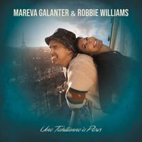 Mareva Galanter, Robbie Williams - Une Tahitienne à Paris