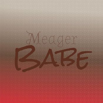 Various Artists - Meager Babe