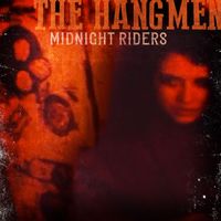The Hangmen - Midnight Riders