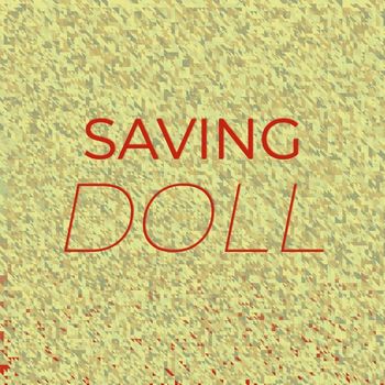 Various Artists - Saving Doll