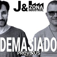 J & Zona Industrial - Demasiado