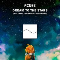 Acues - Dream To The Stars
