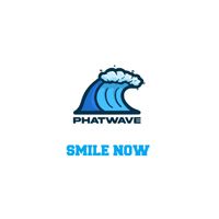 Phatwave - Smile Now