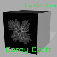 Corey Croft - Music Box