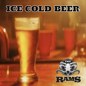 The Rams - Ice Cold Beer