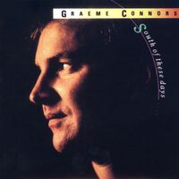 Graeme Connors - South Of These Days