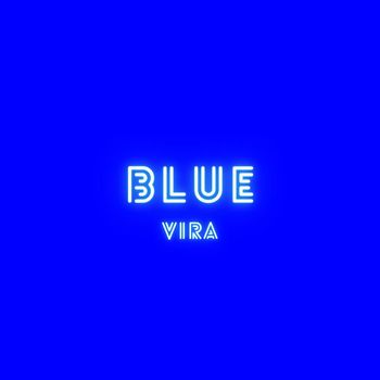 Vira - BLUE (Explicit)
