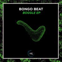 Bongo Beat - Boggle EP