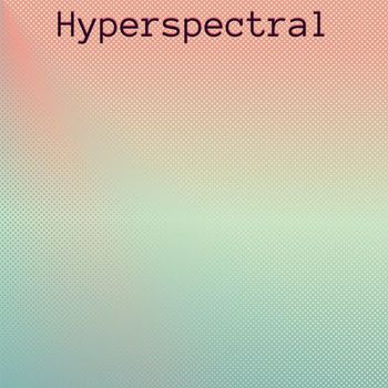 Various Artists - Hyperspectral