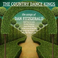 The Country Dance Kings - The Songs of Dan Fitzgerald