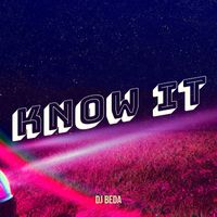 DJ Beda - Know It
