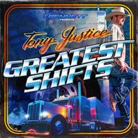 Tony Justice - Greatest Shifts